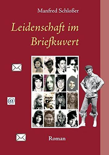 Leidenschaft im Briefkuvert: Roman