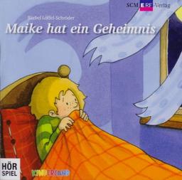 Maike hat ein Geheimnis