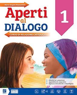 Aperti al dialogo. Per la Scuola media. Con e-book. Con espansione online. Con Libro: Atlante luoghi di culto. Con DVD-ROM (Vol. 1)