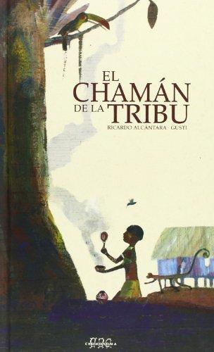 El chamán de la tribu (Sèrie Chamán)