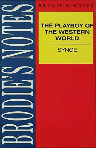 Synge: The Playboy of the Western World (Brodie's Notes)