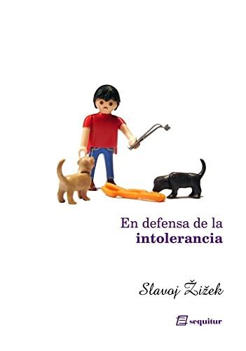 En defensa de la intolerancia (Libros Del Ciudadano)