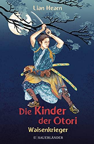 Die Kinder der Otori 1 – Waisenkrieger