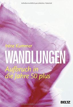 Wandlungen: Aufbruch in die Jahre 50 plus