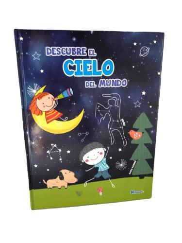 Descubre El Cielo del Mundo (Descubre el Mundo, Band 3)