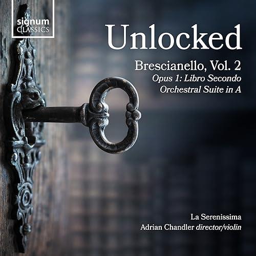 Giuseppe Antonio Brescianello: Unlocked Vol. 2