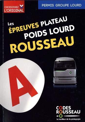 Epreuves plateau & IO Rousseau : groupe lourd C1, C, C1E, CE, D1, D, D1E, DE