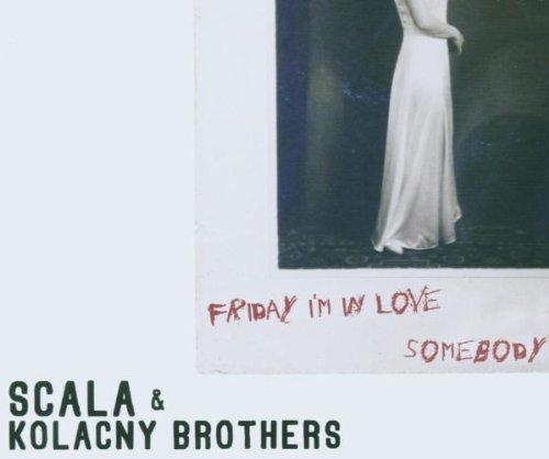 Friday I'm in Love/Somebody