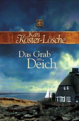 Das Grab im Deich: Roman