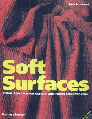 Soft Surfaces: Visual Research for Artists, Architects and Designers