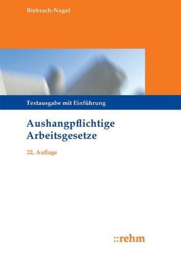 Aushangpflichtige Arbeitsgesetze: Textausgabe