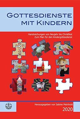 Gottesdienste mit Kindern: Handreichungen von Neujahr bis Christfest 2020