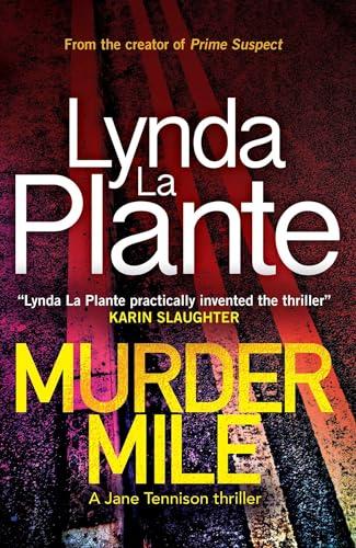 Murder Mile: A Jane Tennison Thriller (Book 4) (Jane Tennison Thrillers, 4, Band 4)