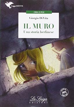 Il muro: Una storia berlinese