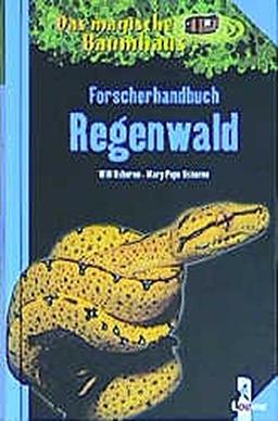 Forscherhandbuch Regenwald (Das magische Baumhaus)