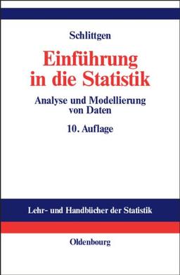 Einführung in die Statistik: Analyse und Modellierung von Daten