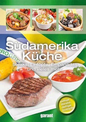 Südamerika Küche