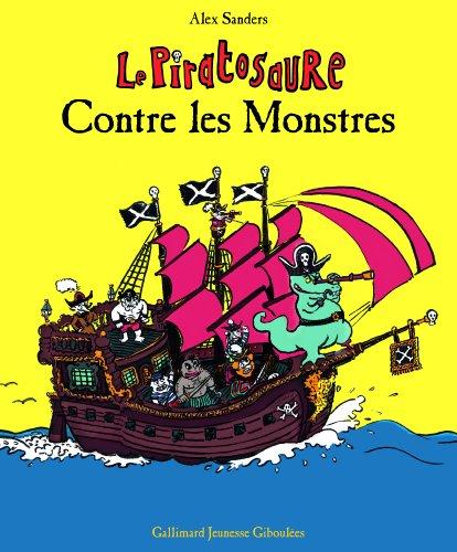 Le piratosaure contre les monstres