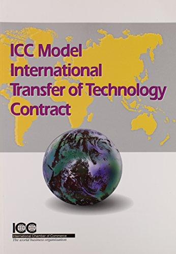 ICC Model International Transfer of Technology Contract: 2009 Edition