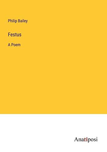 Festus: A Poem