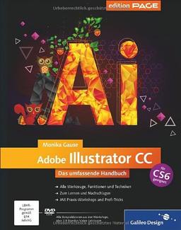 Adobe Illustrator CC: Das umfassende Handbuch - auch für CS6 geeignet (Galileo Design)