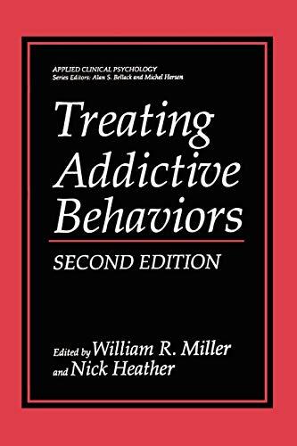 Treating Addictive Behaviors (Nato Science Series B:)