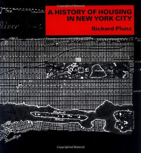 A History of Housing in New York City (Columbia History of Urban Life)