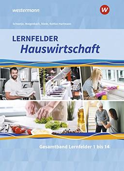 Lernfelder Hauswirtschaft: Gesamtband: Schülerband