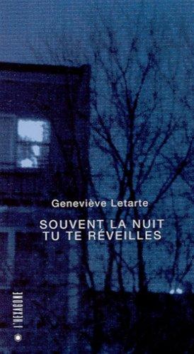 Souvent la Nuit Tu Te Reveilles