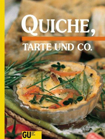 Quiche, Tarte und Co