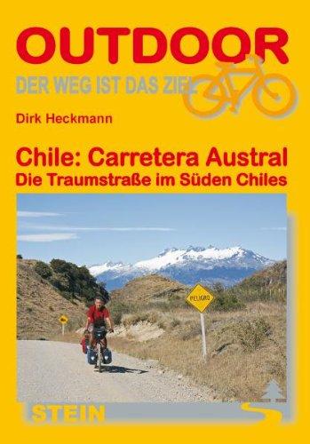 Chile: Carretera Austral: Die Traumstraße im Süden Chiles