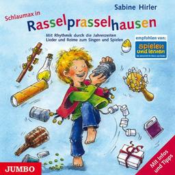 Rasselprasselhausen. CD: Mit Rhythmik durch die Jahreszeiten. Lieder und Reime zum Singen und Spielen