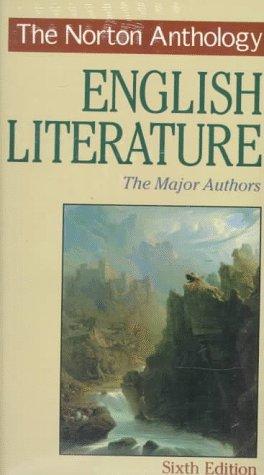 The Norton Anthology of English Literature: The Major Authors