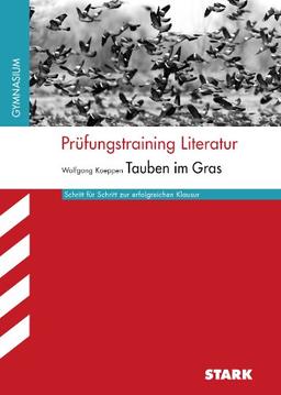 Prüfungstraining Literatur / Koeppen: Tauben im Gras