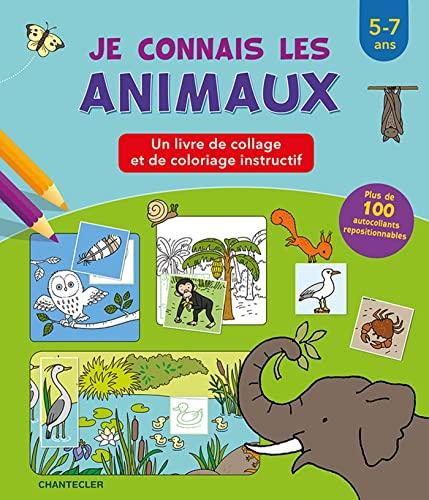 Je connais les animaux : un livre de collage et de coloriage instructif : 5-7 ans