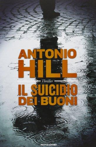 Il suicidio dei buoni (Omnibus)