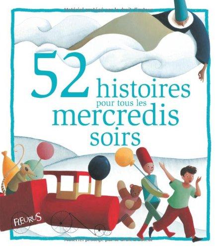 52 histoires pour tous les mercredis soir