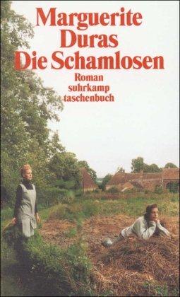 Die Schamlosen: Roman (suhrkamp taschenbuch)