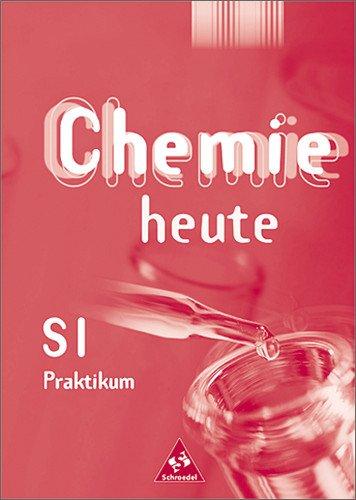 Chemie heute SI - Allgemeine Ausgabe 2001: Praktikum