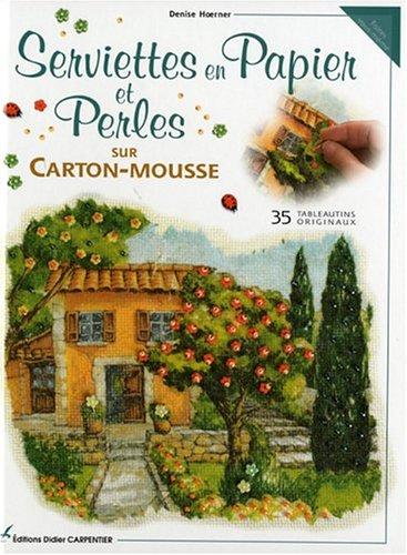 Serviettes en papier et perles sur carton-mousse : 35 tableautins originaux