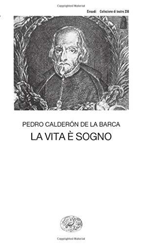 La vita è sogno (Collezione di Teatro)