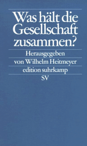 Was hält die Gesellschaft zusammen?