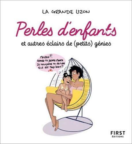 Perles d'enfants et autres éclairs de (petits) génies