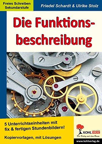 Die Funktionsbeschreibung: 5 Unterrichtseinheiten mit fix & fertigen Stundenbildern für die Sekundarstufe