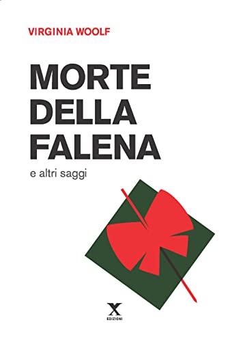 Morte della falena e altri saggi