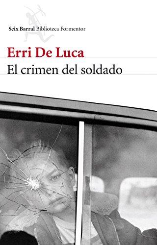 El crimen del soldado (Biblioteca Formentor)