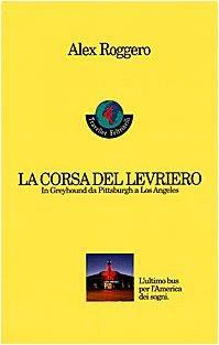 Corsa Del Levriero. in Greyhound Da