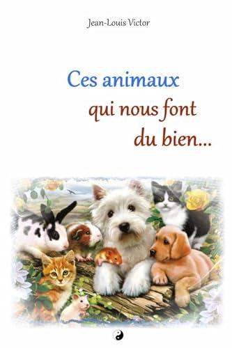 Ces animaux qui nous font du bien...