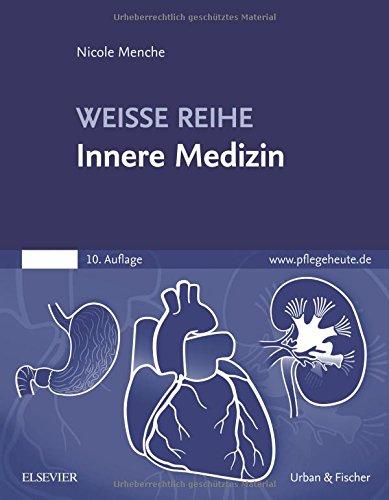 Innere Medizin: WEISSE REIHE