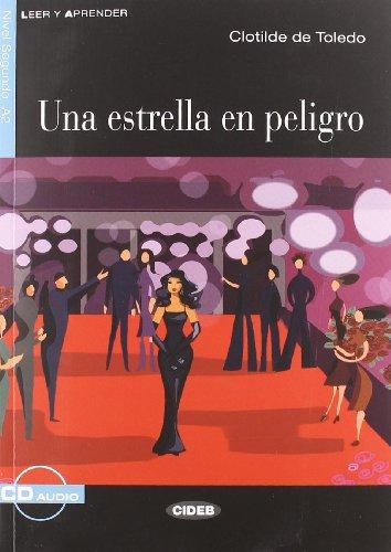 Una Estrella en Peligro [With CD (Audio)] (Leer y Aprender: Nivel Segundo)